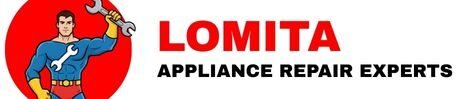 Lomita Appliance Repair Experts